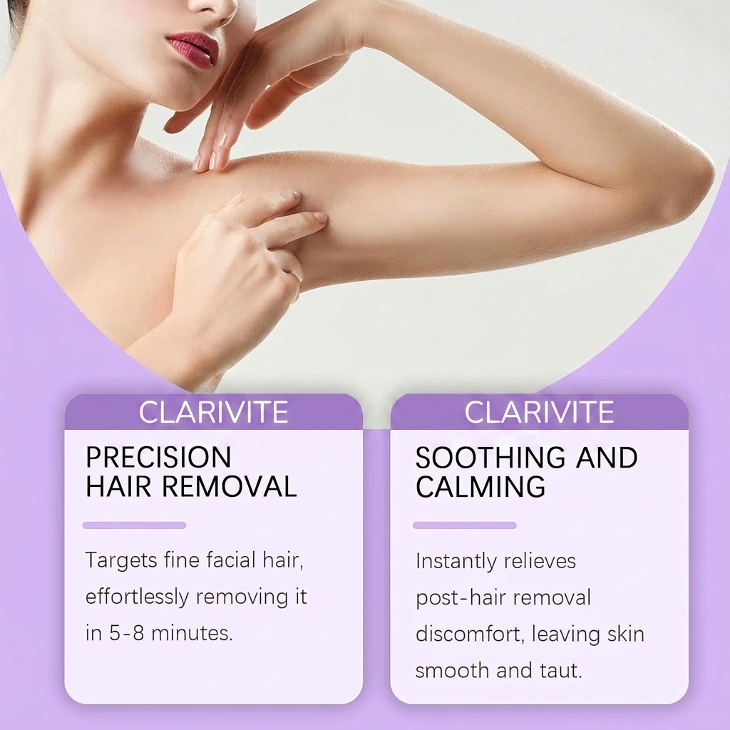 Clarivite precision hair removal in 5 to 8 minutes with soothing and calming care